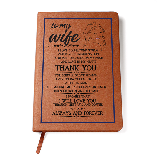 Vegan leather journal with "To My Wife I Will Love You" printed cover, ribbon bookmark, and elastic band closure