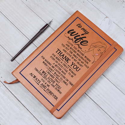 To My Wife I Will Love You Leather bound Journal for Women