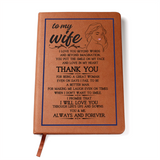 To My Wife I Will Love You Leather bound Journal for Women