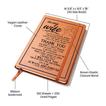 To My Wife I Will Love You Leather bound Journal for Women